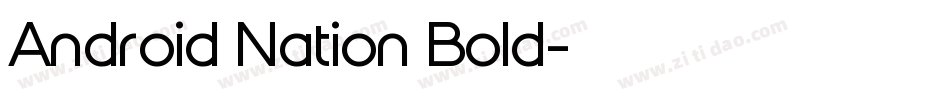 Android Nation Bold字体转换